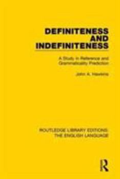 Paperback Definiteness and Indefiniteness: A Study in Reference and Grammaticality Prediction Book