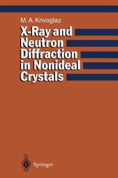 Paperback X-Ray and Neutron Diffraction in Nonideal Crystals Book