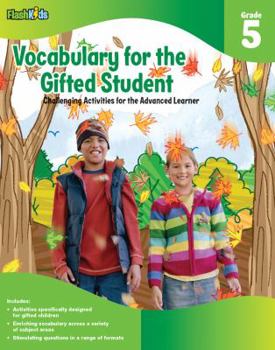Paperback Vocabulary for the Gifted Student, Grade 5: Challenging Activities for the Advanced Learner Book
