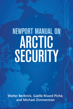 Hardcover Newport Manual on Arctic Security Book