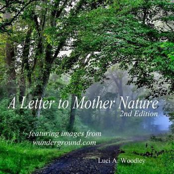 Paperback A Letter to Mother Nature (Second Edition) Book
