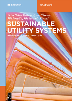 Paperback Sustainable Utility Systems: Modelling and Optimisation Book