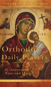 Hardcover Orthodox Daily Prayers: Collector's Edition with Instructions and Index Book
