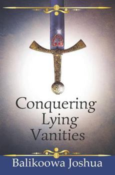 Paperback Conquering Lying Vanities Book