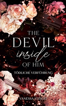 Paperback The Devil inside of him: Tödliche Verführung [German] Book