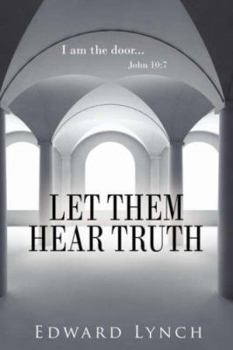Paperback Let Them Hear Truth Book