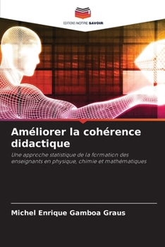 Paperback Améliorer la cohérence didactique [French] Book