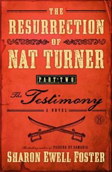 Paperback Resurrection of Nat Turner, Part 2: The Testimony Book