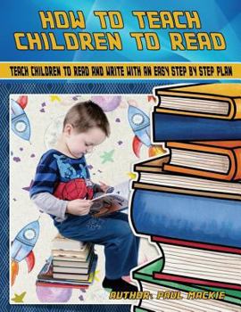 Paperback How To Teach Children To Read Book