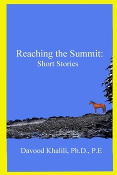 Paperback Reaching the Summit: Short Stories Book