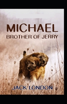 Paperback Michael, Brother of Jerry-Original Edition(Annotated) Book