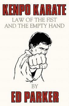 Paperback Kenpo Karate: Law of the Fist and the Empty Hand Book