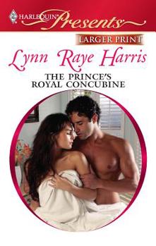 Mass Market Paperback The Prince's Royal Concubine [Large Print] Book