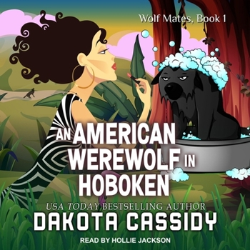 An American Werewolf in Hoboken - Book #1 of the Wolf Mates
