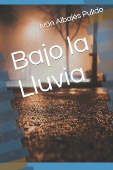 Paperback Bajo la Lluvia [Spanish] Book