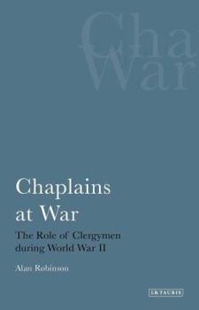 Paperback Chaplains at War: The Role of Clergymen During World War II Book