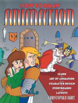 Paperback How to Draw Animation: Learn the Art of Animation from Character Design to Storyboards and Layouts Book