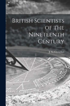 Paperback British Scientists of the Nineteenth Century Book