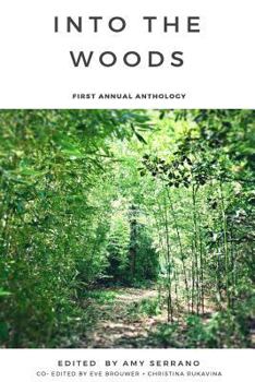 Paperback Into The Woods: First Annual Anthology Book