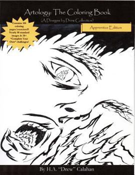 Paperback Artology: The Coloring Book; Apprentice Edition: (A Designs by Drew Collection) Book