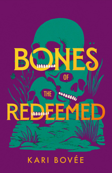 Paperback Bones of the Redeemed: A Southwestern Mystery Book