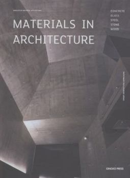 Hardcover Material in Architecture: Concrete, Glass, Steel, Stone, Wood Book