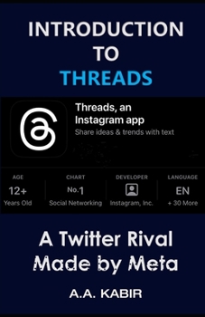 Paperback Introduction to Threads: A Twitter Rival Made by Meta Book