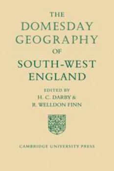 The Domesday Geography of South-West England - Book  of the Domesday Geography of England