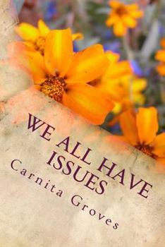 Paperback We All Have Issues Book