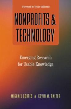 Paperback Nonprofits and Technology: Emerging Research for Usable Knowledge Book
