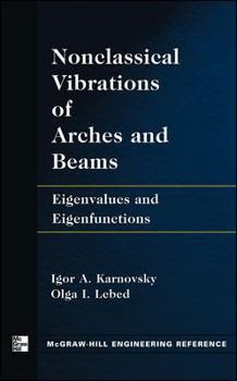 Hardcover Non-Classical Vibrations of Arches and Beams Book
