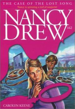 The Case of the Lost Song (Nancy Drew, #162) - Book #162 of the Nancy Drew Mystery Stories