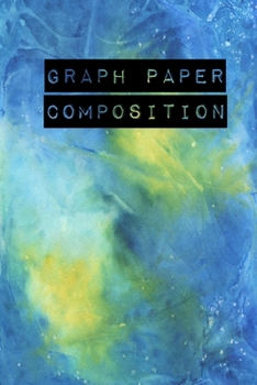 Paperback Graph Paper Composition Notebook: Graph Paper 6" x 9" Artic Blue Design Quad Ruled 4x4, Grid Paper for school student, office, kids Notebooks Book