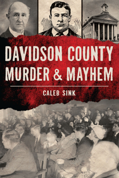 Paperback Davidson County Murder & Mayhem Book