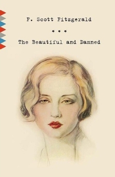 Paperback The Beautiful and the Damned Illustrated Book