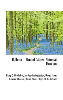 Bulletin - United States National Museum