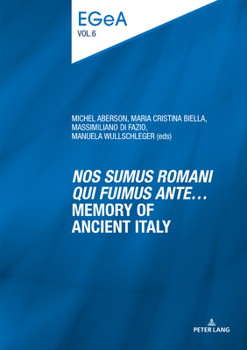Paperback «Nos Sumus Romani Qui Fuimus Ante...» Memory of Ancient Italy [French] Book