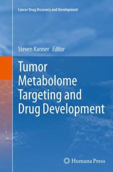 Paperback Tumor Metabolome Targeting and Drug Development Book