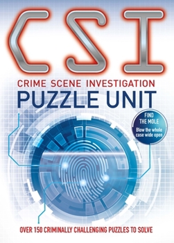 Paperback Csi Puzzle Unit: Over 100 Criminally Challenging Puzzles to Solve Book