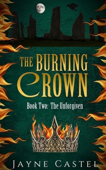 The Burning Crown (Unforgiven)