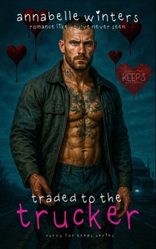 Paperback Traded to the Trucker Book