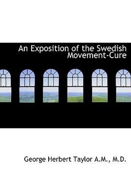 An Exposition of the Swedish Movement-Cure