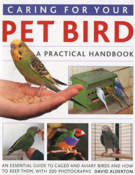 Paperback Caring for Your Pet Bird: A Practical Handbook Book