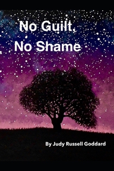 Paperback No Guilt No Shame: Nonillustrated Edition Book