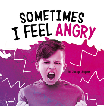 Hardcover Sometimes I Feel Angry Book
