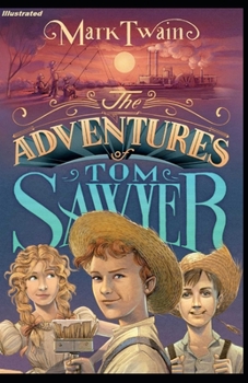 Paperback The Adventures of Tom Sawyer Illustrated Book