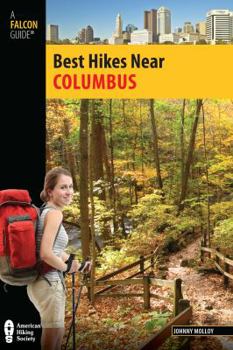 Paperback Best Hikes Near Columbus (Best Hikes Near Series) Book