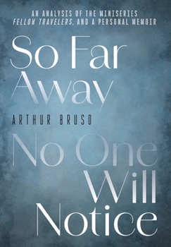 Hardcover So Far Away No One Will Notice Book