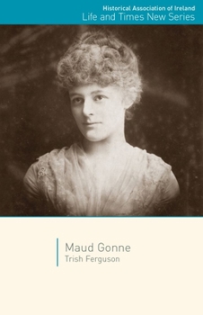 Paperback Maud Gonne: Volume 13 Book