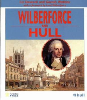Paperback Wilberforce and Hull Book